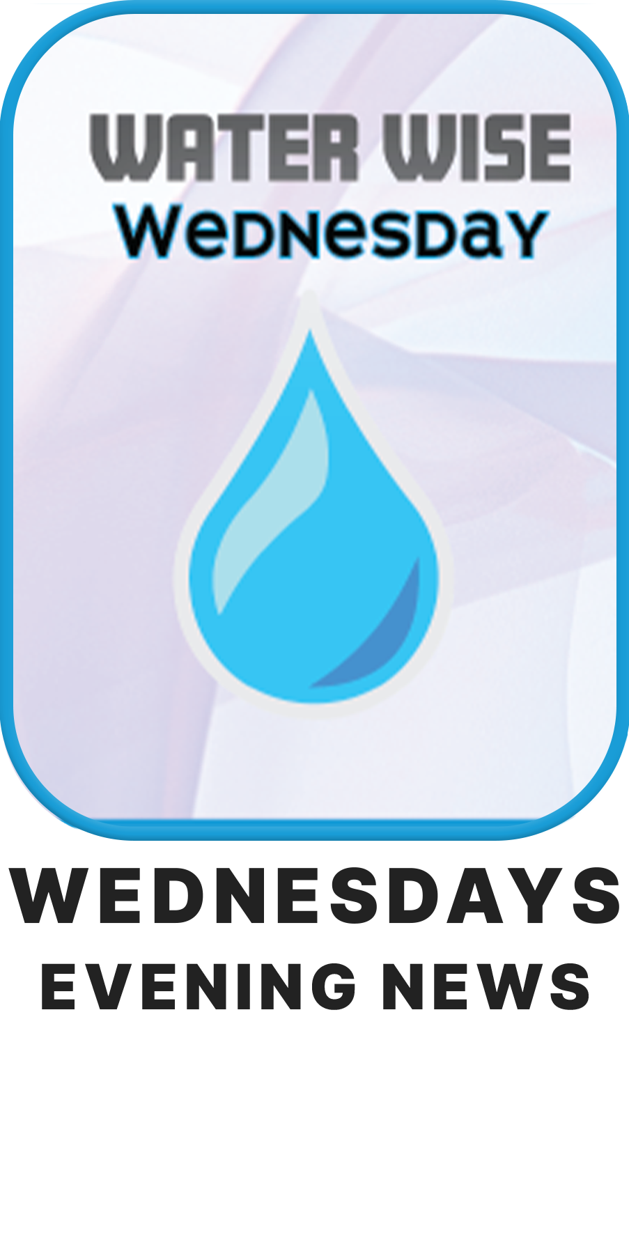 Thumbnail for Water Wise Wednesday